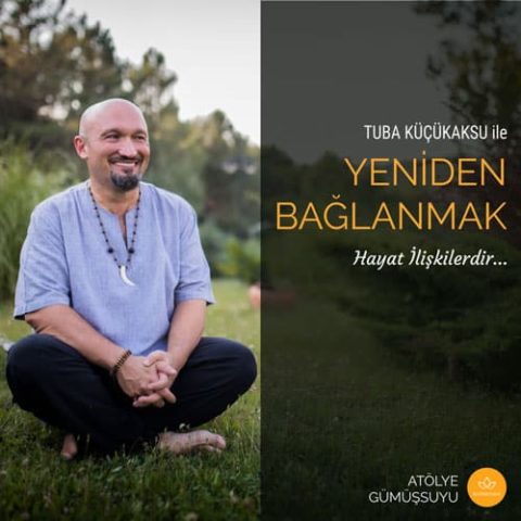 Yeniden Bağlanmak Semineri