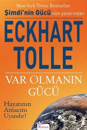 Var Olmanın Gücü