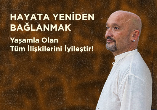 hayata yeniden baglanmak 02